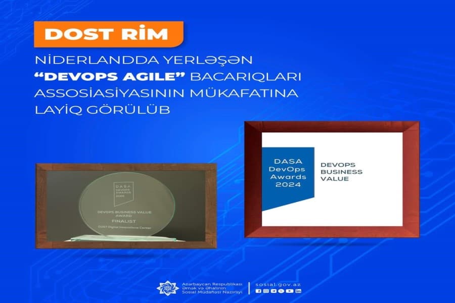 DOST RİM Niderlandda yerləşən “DevOps Agile” Bacarıqları Assosiasiyasının mükafatına layiq görülüb