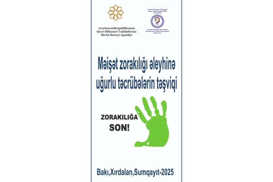 “Məişət zorakılığı əleyhinə uğurlu təcrübələrin təşviqi” layihəsinin icrasına start verilib
