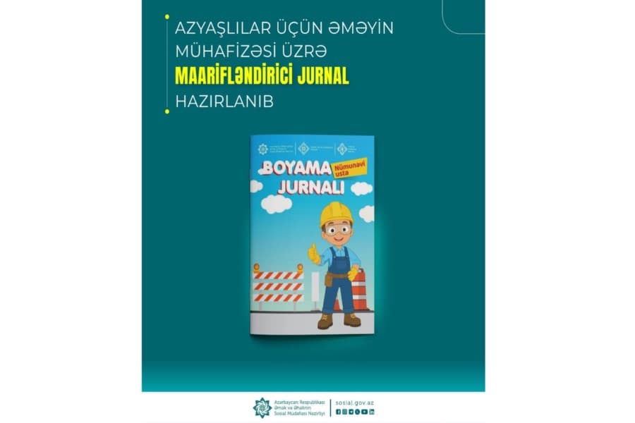 Azyaşlılar üçün əməyin mühafizəsi üzrə maarifləndirici jurnal hazırlanıb