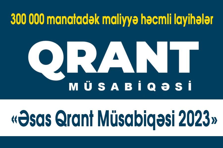 2023-cü il üzrə Əsas Qrant Müsabiqəsi - ELAN