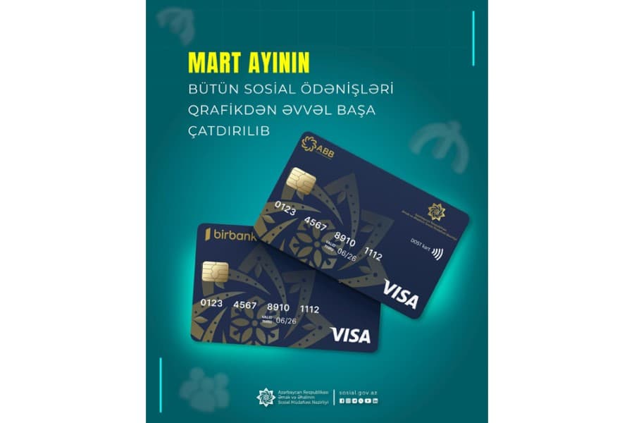 Mart ayının bütün sosial ödənişləri qrafikdən əvvəl başa çatdırılıb