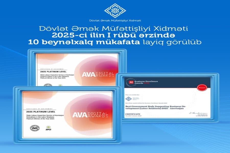 Dövlət Əmək Müfəttişliyi Xidməti 2025-ci ilin I rübü ərzində 10 beynəlxalq mükafata layiq görülüb - FOTOLAR