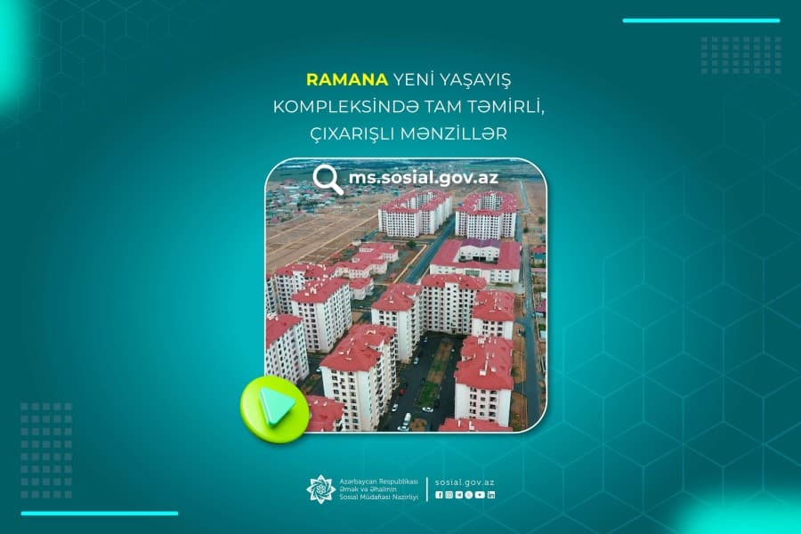 Ramana yeni yaşayış kompleksində tam təmirli, çıxarışlı mənzillər: 1 kv. metri 800 manatdan başlayır
