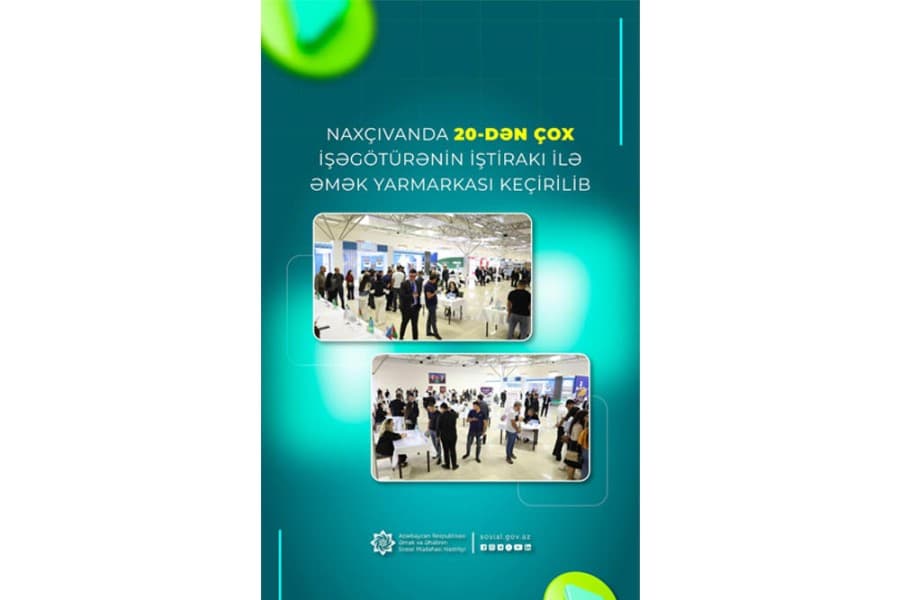 Naxçıvanda 20-dən çox işəgötürənin iştirakı ilə əmək yarmarkası keçirilib - VİDEO