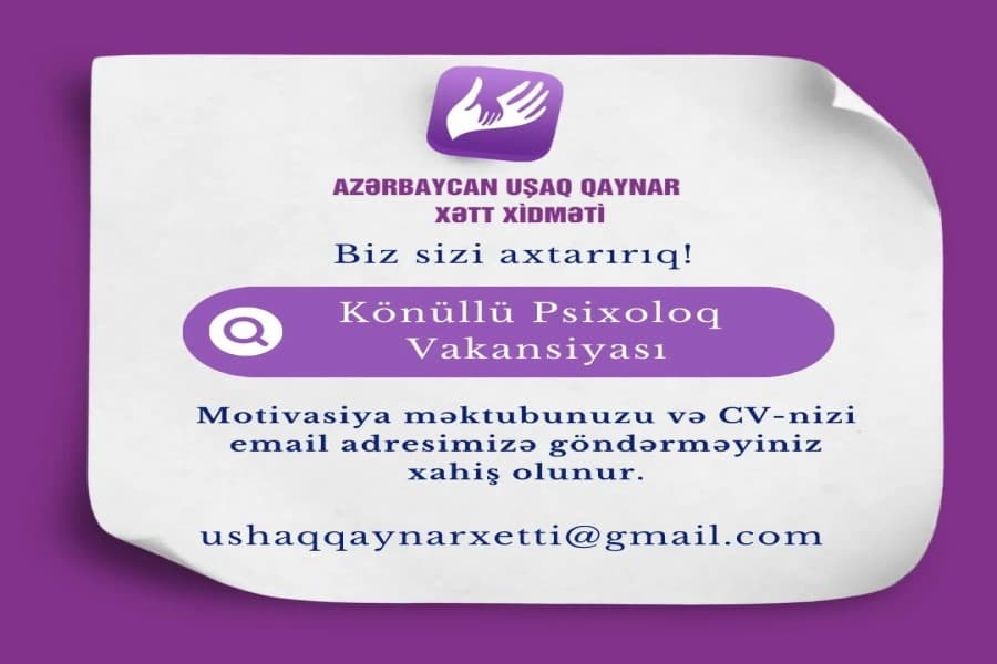Uşaq və Qadın Qaynar Xətt Xidməti üçün könüllü psixoloqlar axtarılır