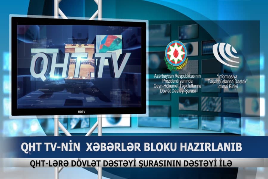 QHT TV-nin Xəbərlər Blokunun XII buraxılışı hazırlanıb
