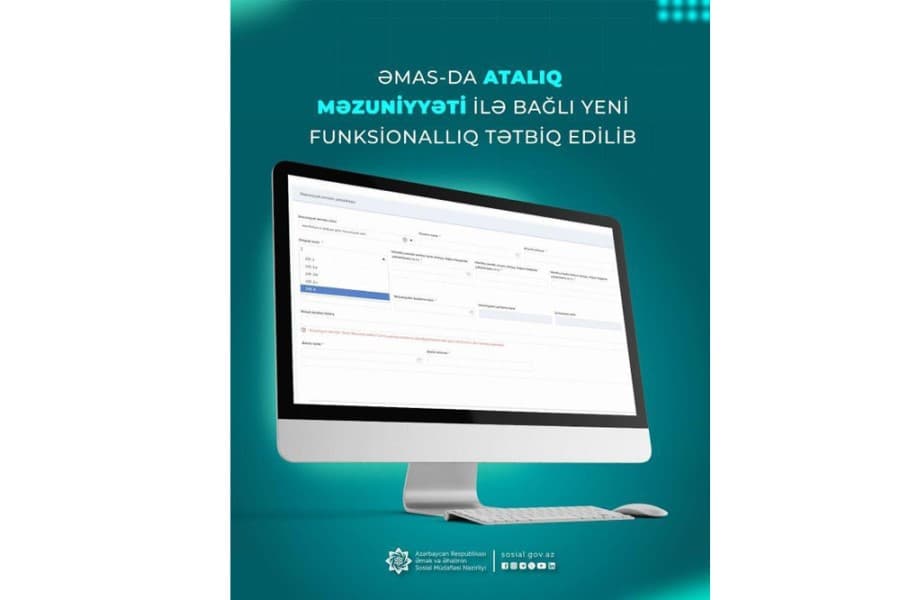 ƏMAS-da atalıq məzuniyyəti ilə bağlı yeni funksionallıq tətbiq edilib
