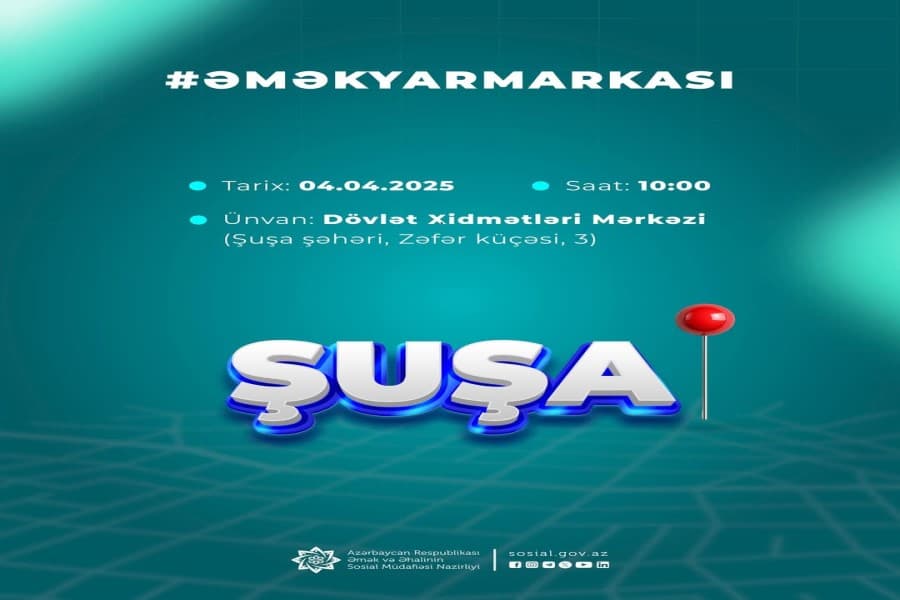 Şuşada növbəti əmək yarmarkası keçiriləcək