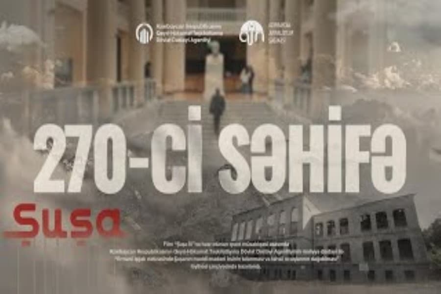 "270-ci səhifə" | sənədli film I Bakı-Şuşa I 2022