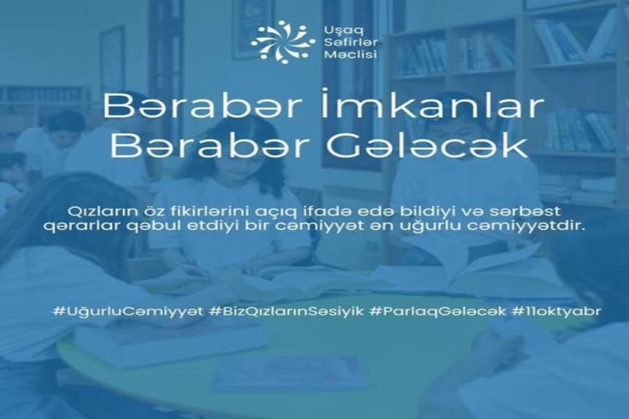 Hər bir qızın fikirləri dəyərlidir və onların səsi dinlənilməlidir