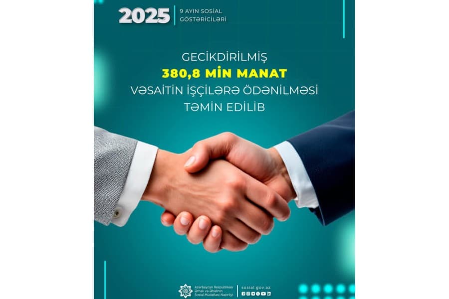 Gecikdirilmiş 380,8 min manat vəsaitin işçilərə ödənilməsi təmin olunub