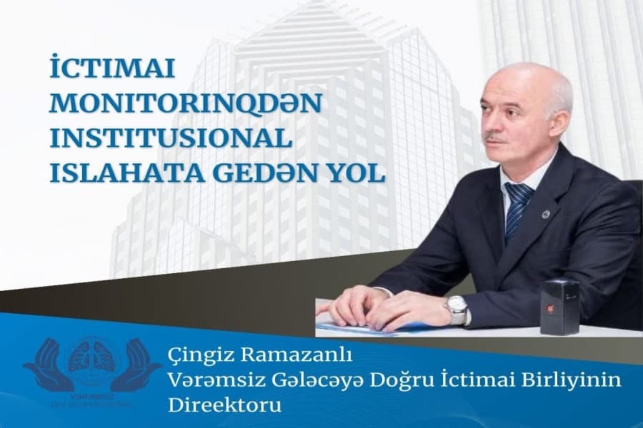 İctimai monitorinqdən institusional islahata gedən yol