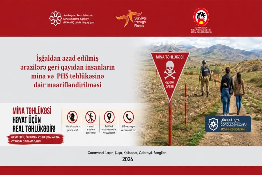 “İşğaldan azad edilmiş ərazilərə geri qayıdan insanların mina və PHS təhlükəsinə dair maarifləndirilməsi” layihəsi davam edir