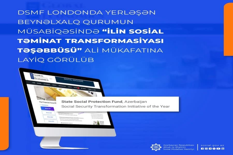 DSMF Londonda yerləşən beynəlxalq qurumun müsabiqəsində “İlin Sosial Təminat Transformasiyası Təşəbbüsü” ali mükafatına layiq görülüb