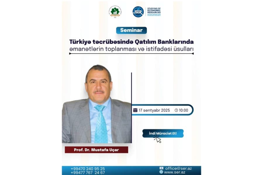 İslam bankçılığına dair beynəlxalq seminar keçiriləcək