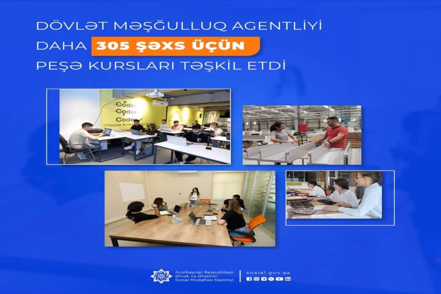 Dövlət Məşğulluq Agentliyi daha 305 şəxs üçün peşə kursları təşkil etdi