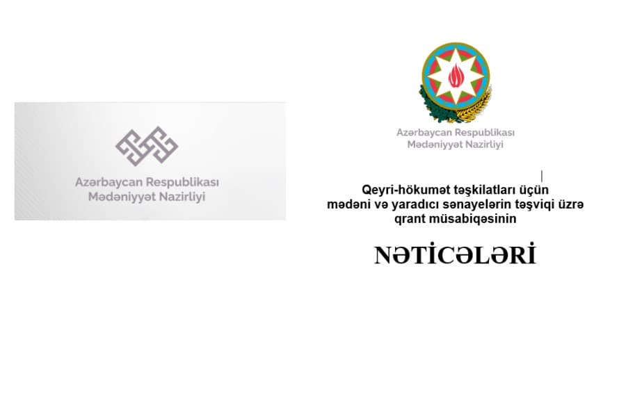 Mədəniyyət Nazirliyi qrant müsabiqəsinin nəticələrini açıqladı - SİYAHI