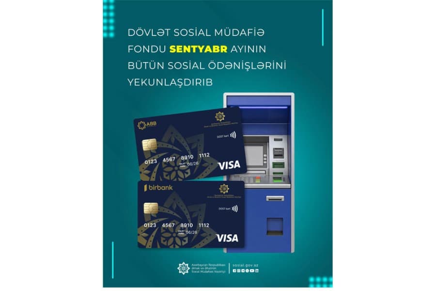 Dövlət Sosial Müdafiə Fondu sentyabr ayının bütün sosial ödənişlərini yekunlaşdırıb