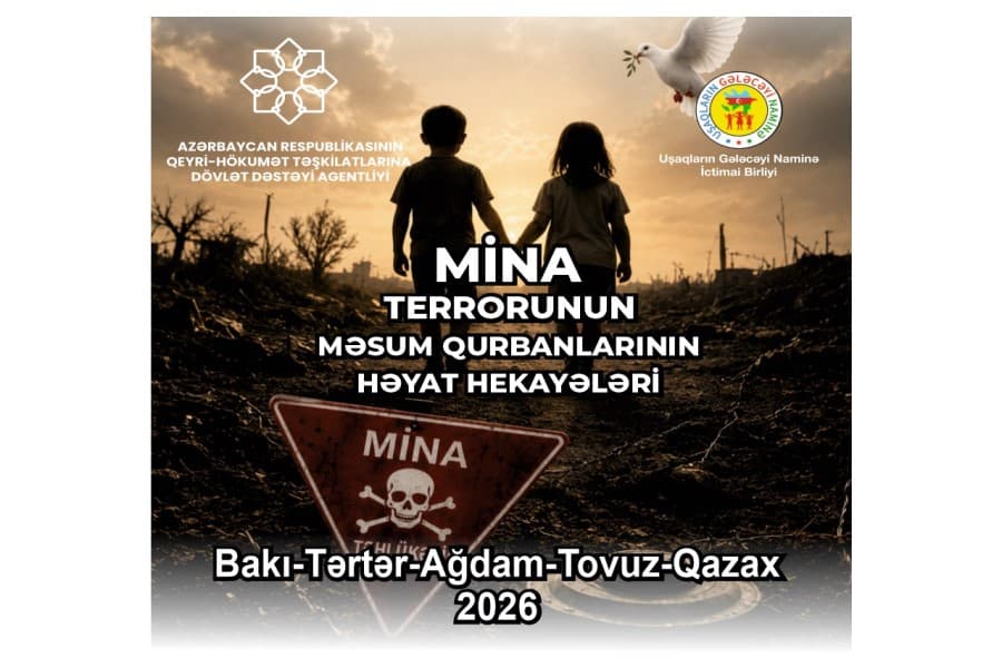 "Mina terrorunun məsum qurbanlarının həyat hekayələri" adlı layihənin icrasına başlanıb