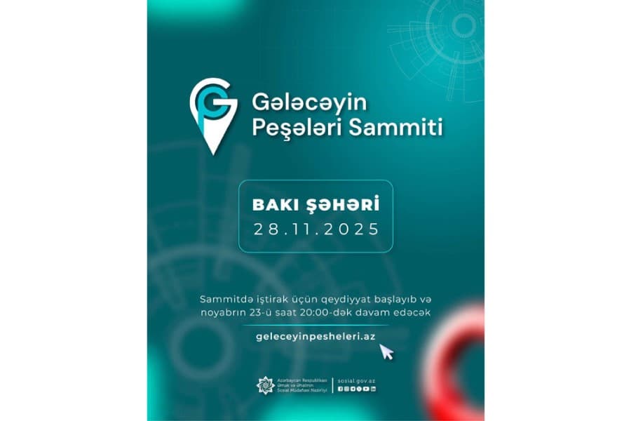 Gələcəyin Peşələri Sammiti bu dəfə Bakı şəhərində keçiriləcək