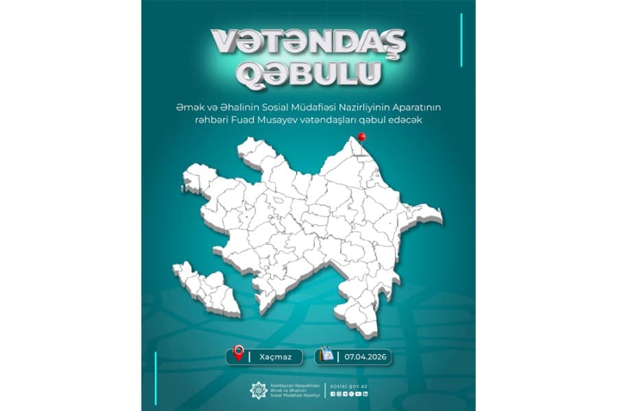 Nazirliyin Aparatının rəhbəri Fuad Musayev Xaçmaz rayonunda vətəndaşları qəbul edəcək