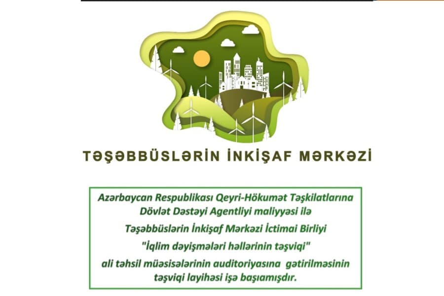 İqlim dəyişmələri həllərinin təşviqi layihəsinə start verildi