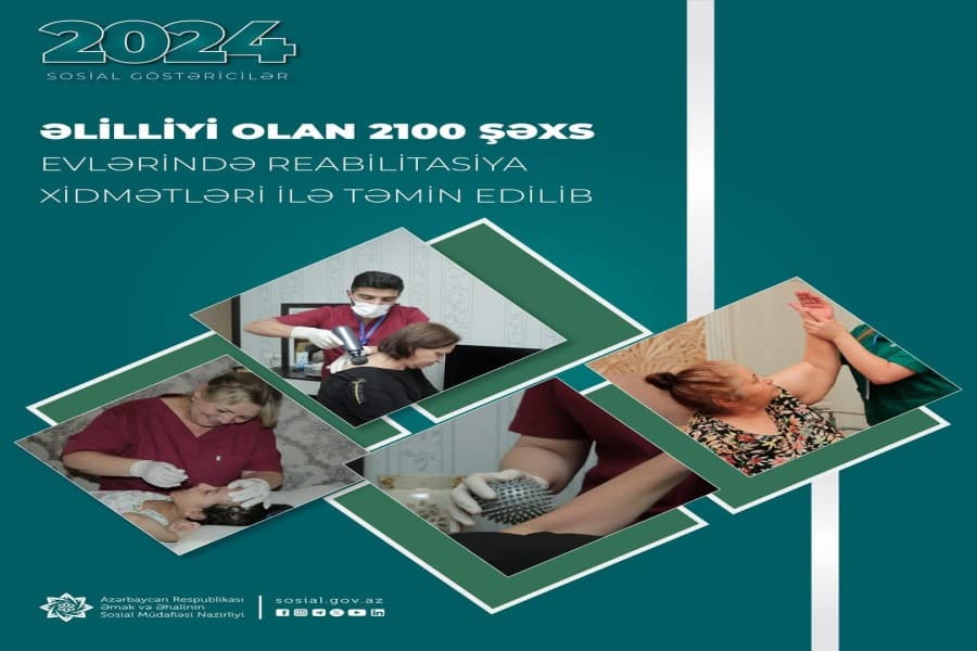 Əlilliyi olan 2100 şəxs evlərində reabilitasiya xidmətləri ilə təmin edilib