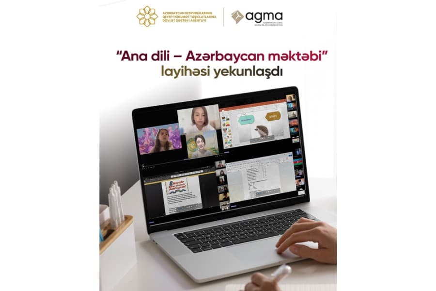 “Ana dili - Azərbaycan məktəbi” layihəsi uğurla yekunlaşdı