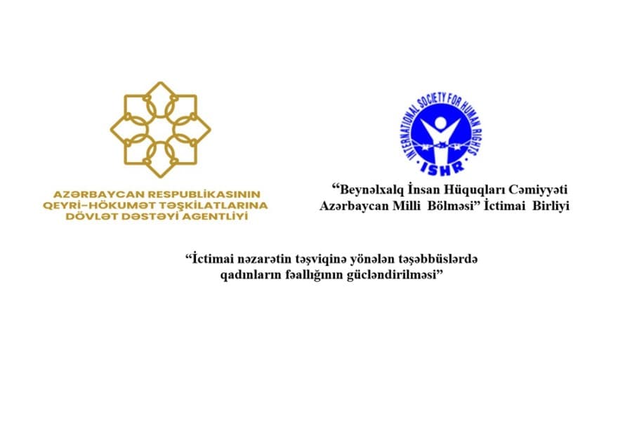 “İctimai nəzarətin təşviqinə yönələn təşəbbüslərdə qadınların fəallığının gücləndirilməsi” layihəsinin icrasına başlanıb