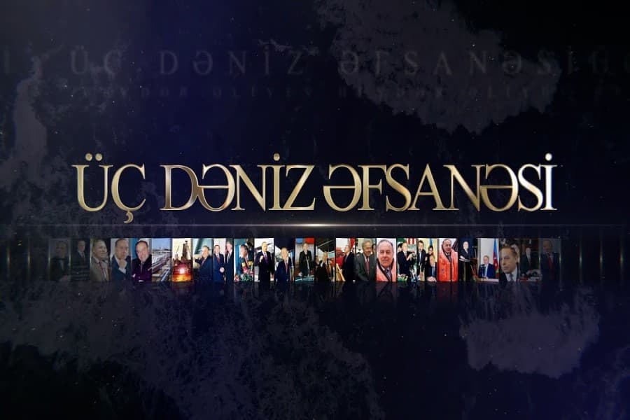 "Üç dəniz əfsanəsi” sənədli filmi