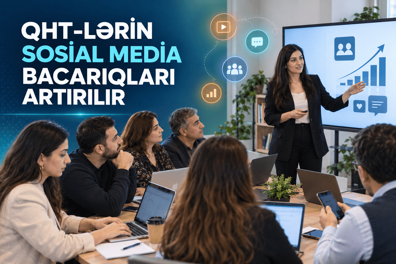 QHT-lərin sosial media bacarıqlarının artırılmasına yönəlmiş yeni layihəyə başlanılıb