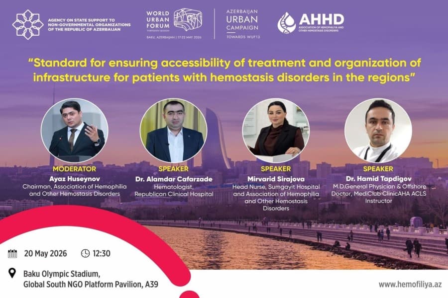 WUF13-də kritik səhiyyə gündəmi: Regionlarda hemofiliya xəstələri üçün müalicə çıxışı