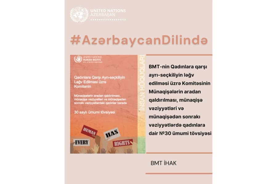 BMT-nin qadınlar, sülh və təhlükəsizliklə bağlı tövsiyələri Azərbaycan dilində yayımlandı
