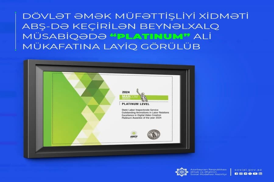 Dövlət Əmək Müfəttişliyi Xidməti ABŞ-də keçirilən beynəlxalq müsabiqədə “Platinum” ali mükafatına layiq görülüb