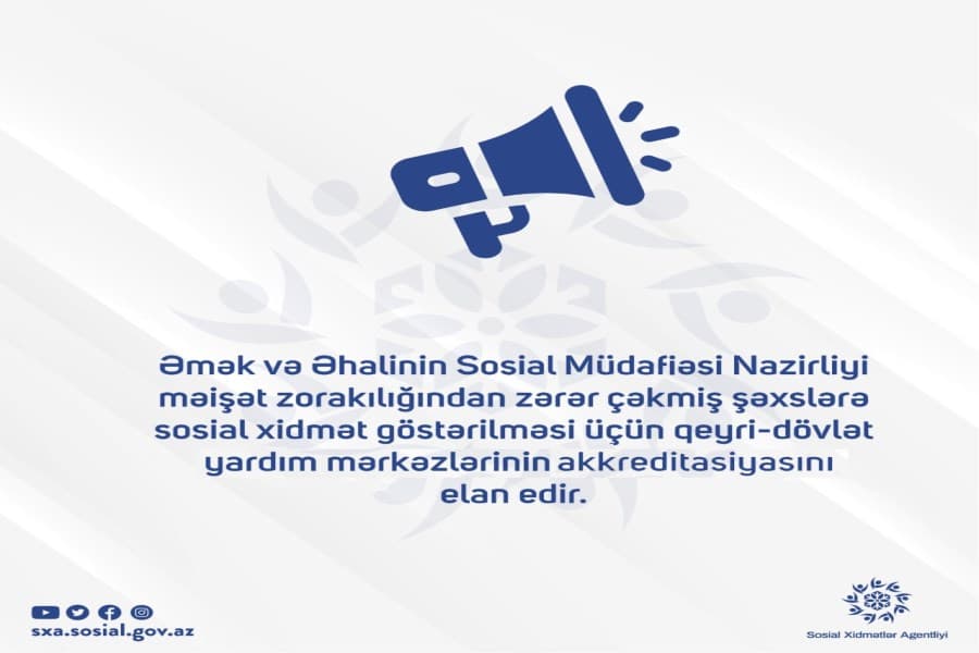 ƏƏSMN məişət zorakılığından zərər çəkmiş şəxslərə sosial xidmət göstərilməsi üçün qeyri-dövlət yardım mərkəzlərinin akkreditasiyasını elan edir