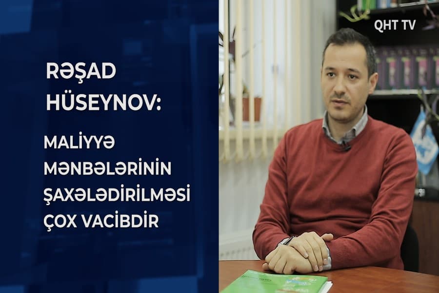Rəşad Hüseynov: Maliyyə mənbələrinin şaxələdirilməsi çox vacibdir