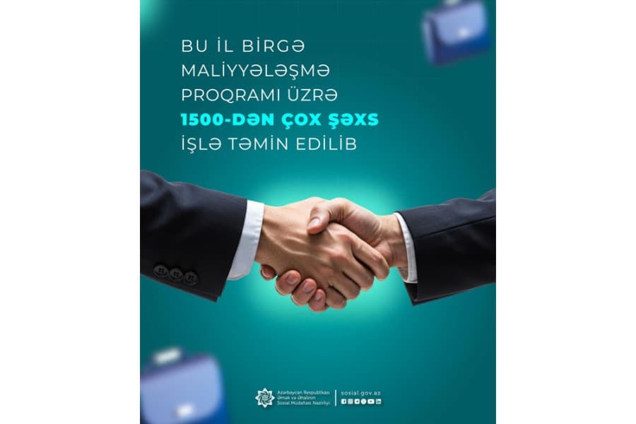 Bu il birgə maliyyələşmə proqramı üzrə 1500-dən çox şəxs işlə təmin edilib