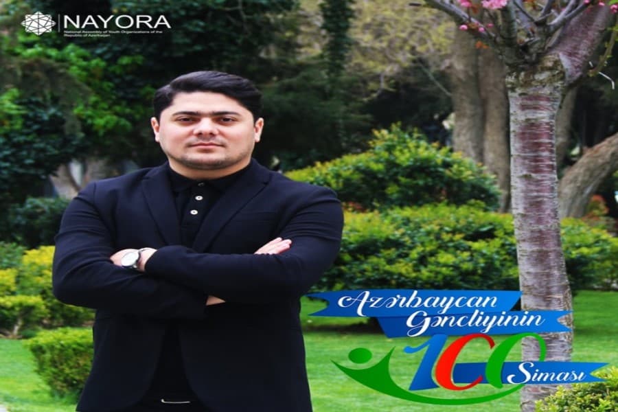 Gəncliyin 100 Siması: -AYAZ HÜSEYNOV