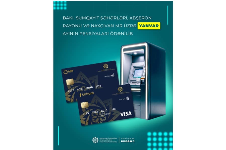 Bakı, Sumqayıt şəhərləri, Abşeron rayonu və Naxçıvan MR üzrə yanvar ayının pensiyaları ödənilib