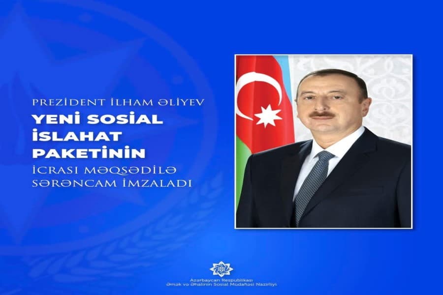 Yeni Sərəncamla 3 milyon insanı əhatə edən növbəti sosial islahat paketinin icrasına başlanır