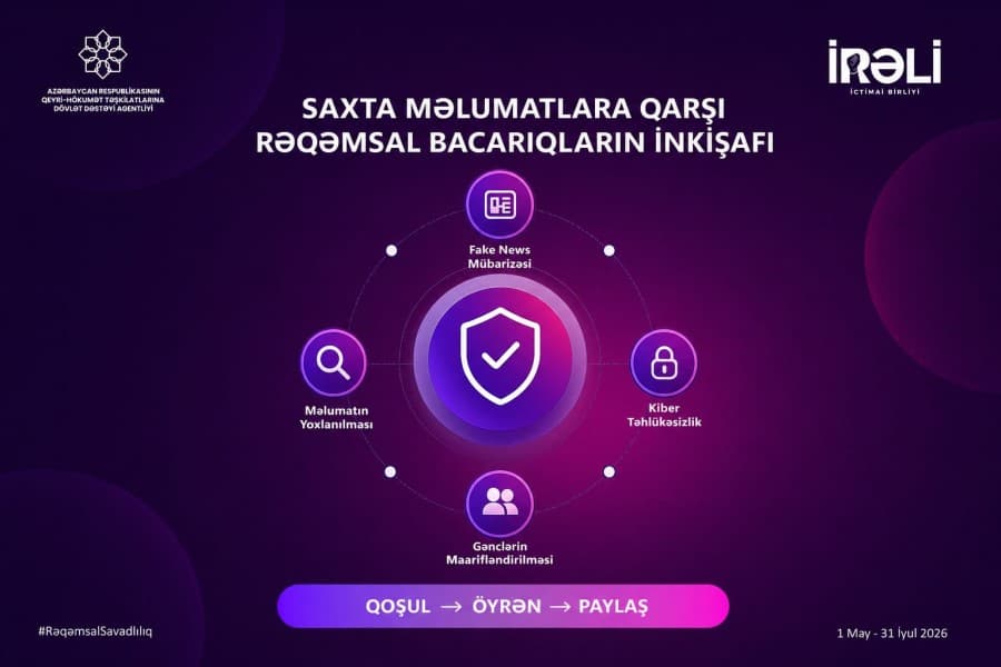 “Saxta məlumatlara qarşı rəqəmsal bacarıqların inkişafı” layihəsinə start verilir