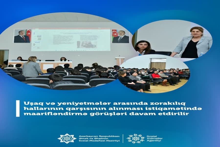 Uşaq və yeniyetmələr arasında zorakılıq hallarının qarşısının alınması istiqamətində maarifləndirmə görüşləri davam etdirilir