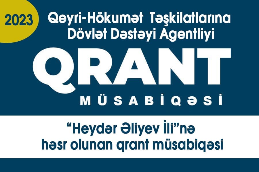 “Heydər Əliyev İli”nə həsr olunan qrant müsabiqəsi - ELAN