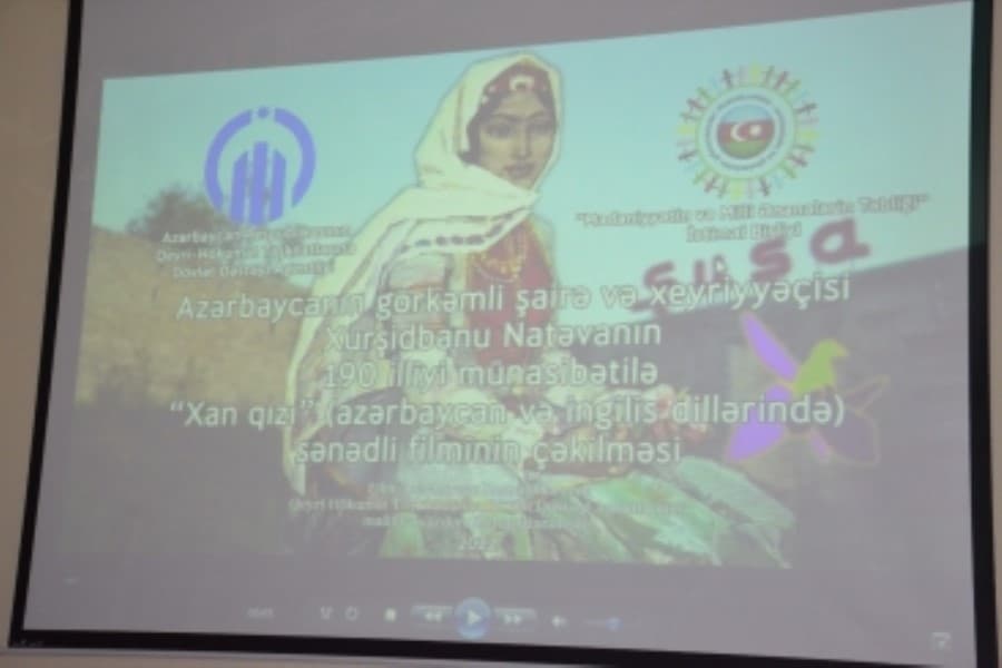Xurşidbanu Natəvanın 190 illiyi münasibətilə “Xan qızı” sənədli filminin təqdimatı keçirilib