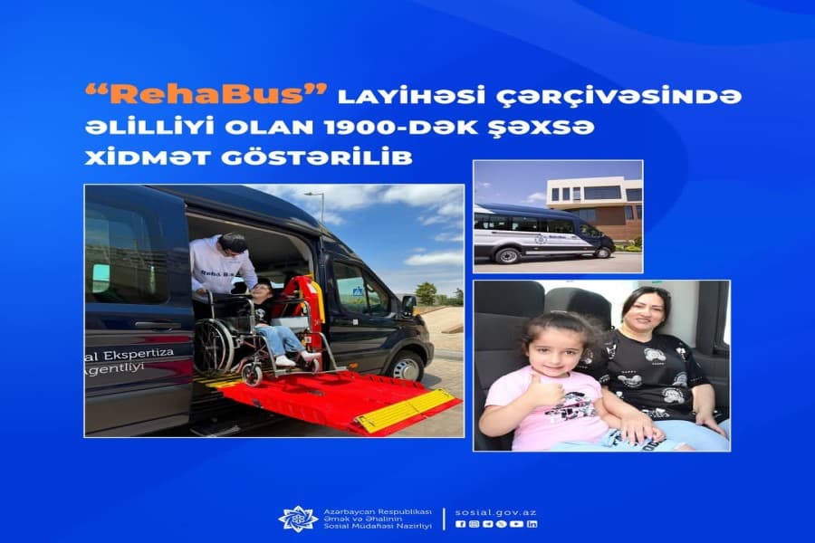 “RehaBus” layihəsi çərçivəsində əlilliyi olan 1900-dək şəxsə xidmət göstərilib
