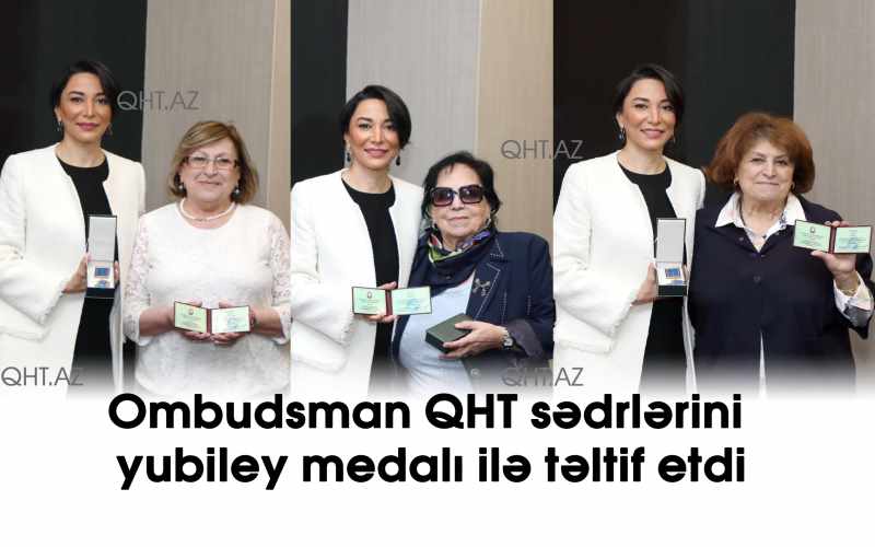 Ombudsman QHT sədrlərini  yubiley medalı ilə təltif etdi - FOTO