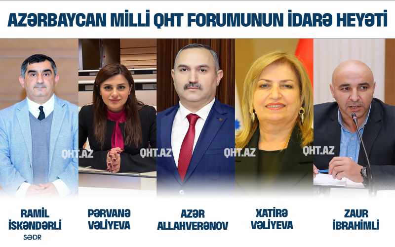 Milli QHT Forumunun İdarə Heyətinin üzvləri seçildi - FOTOLAR