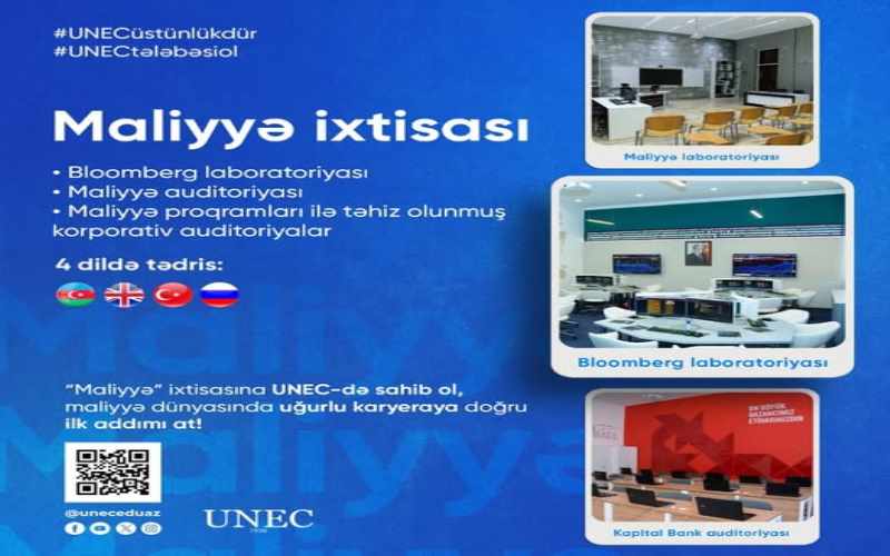UNEC-də “Maliyyə” ixtisası – Gələcəyin uğurlu karyerasına açılan qapı!