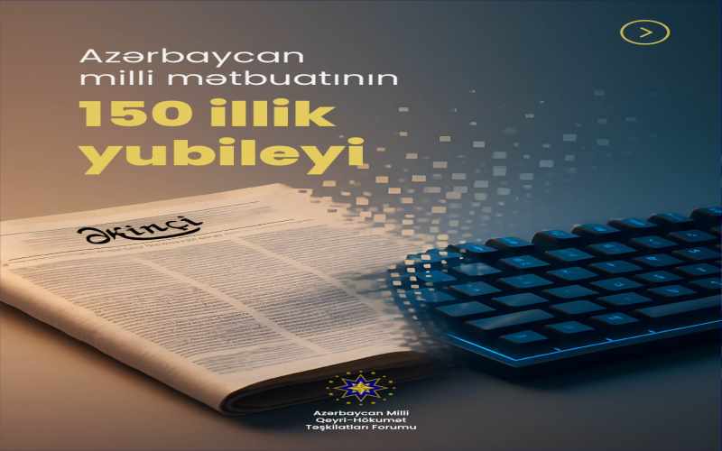  Azərbaycan Milli QHT Forumu media nümayəndələrini təbrik edib