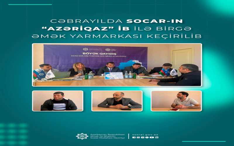 Cəbrayılda SOCAR-ın “Azəriqaz” İB ilə birgə əmək yarmarkası keçirilib